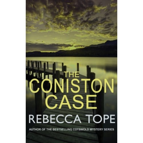 The Coniston Case - Lake District Mysteries - Rebecca (Author) Tope