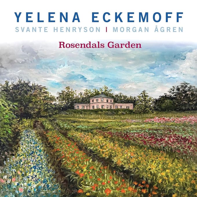Yelena Eckemoff - Rosendals Garden (2 CD)