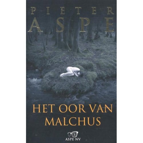 Het Oor Van Malchus - Pieter Aspe
