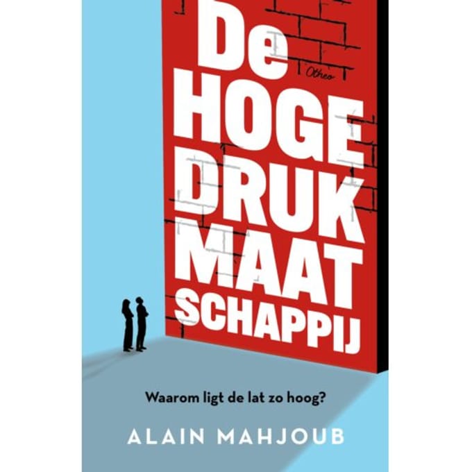 De Hogedrukmaatschappij - Alain Mahjoub