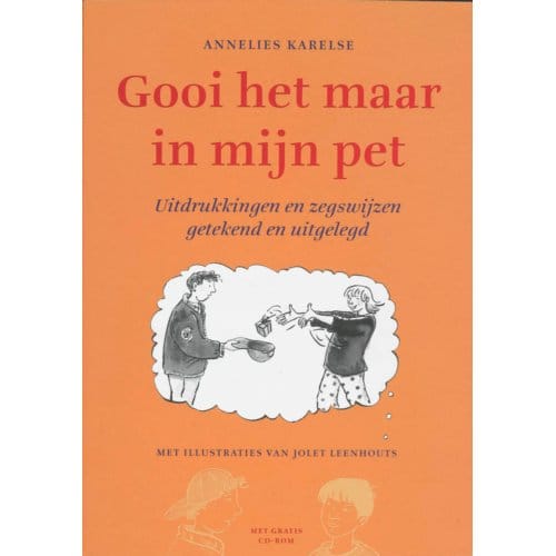 Gooi Het Maar In Mijn Pet - A. Karelse