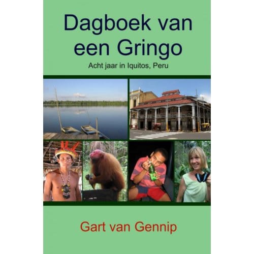 Dagboek Van Een Gringo - Gart van Gennip