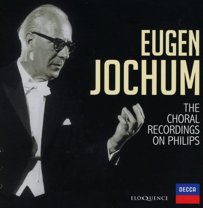 Eugen Jochum: Choral Recordings On Philips
