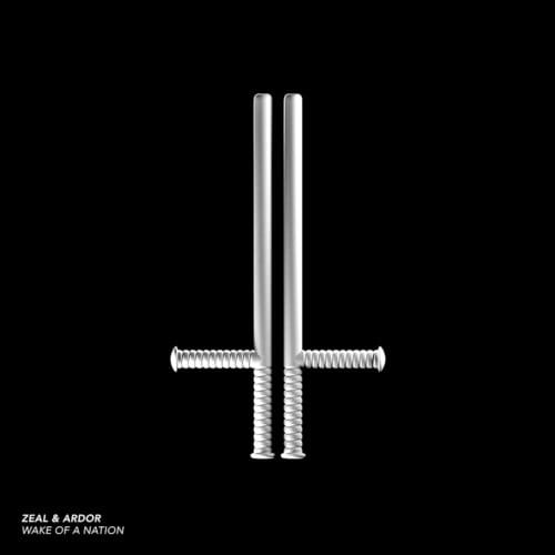 Wake Of A Nation - Zeal & Ardor