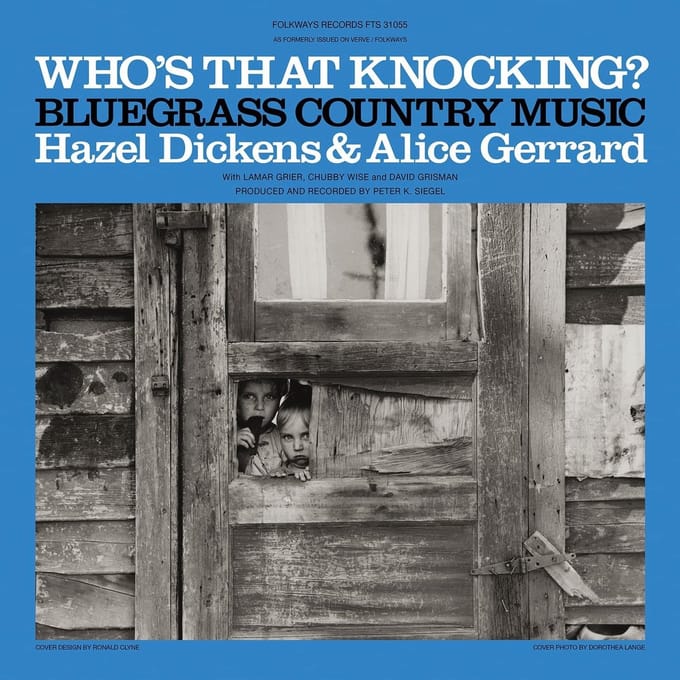 Hazel Dickens & Alice Gerrard - Who's That Knocking? (LP)