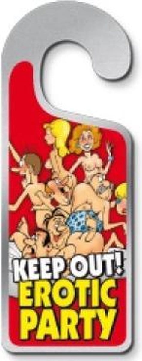 Deurhanger 'Keep out! Erotic Party'