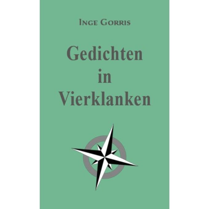 Gedichten In Vierklanken - Inge Gorris