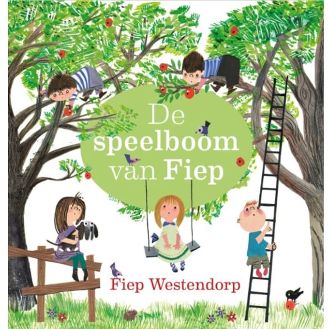 De Speelboom Van Fiep - Fiep Westendorp