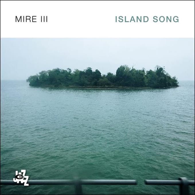 Mire Iii - Island Song (CD)