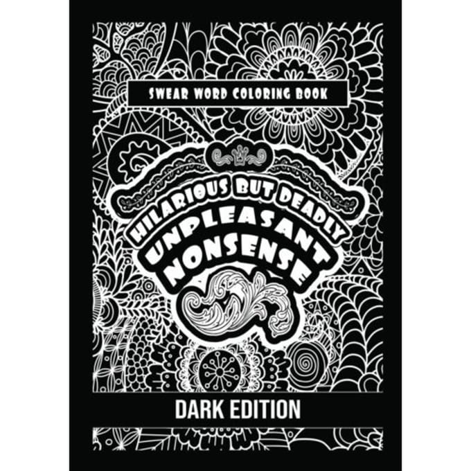 Unpleasant Nonsense: Hilarious But Deadly - HugoElena Black Edition