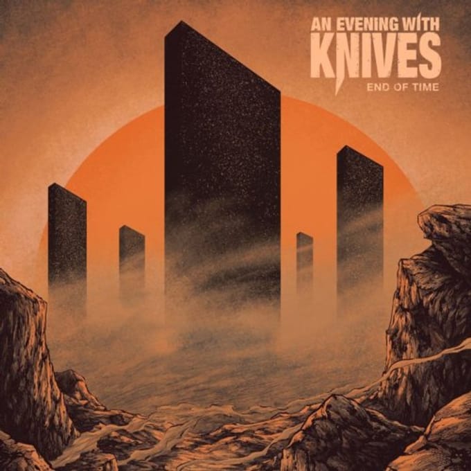 End Of Time - An Evening With Knives