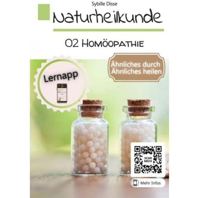 Naturheilkunde Band 02: Homöopathie - Sybille Disse