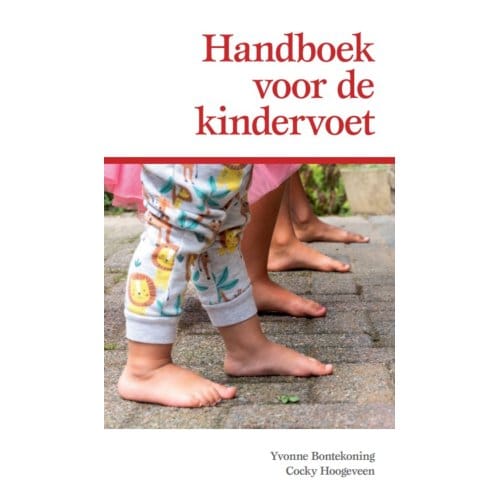 Handboek Voor De Kindervoet - Yvonne Bontekoning