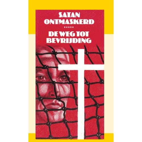 Satan Ontmaskerd: De Weg Tot Bevrijding - J.I. van Baaren