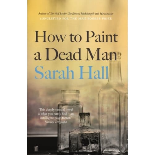 How To Paint A Dead Man - Sarah (Author) Hall