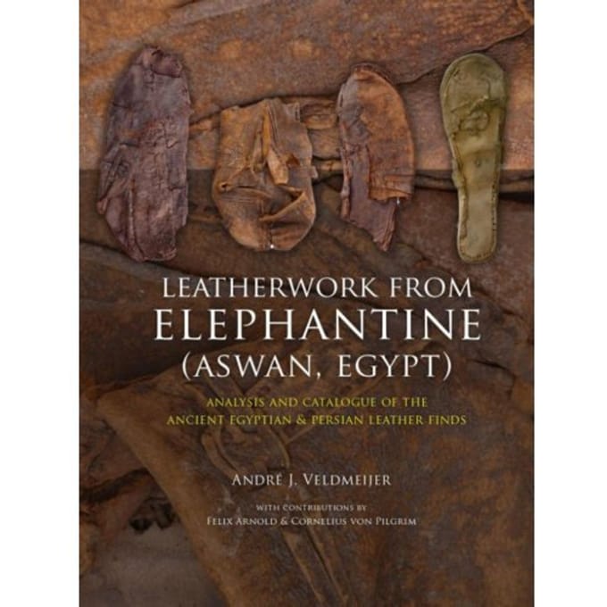 Leatherwork From Elephantine (Aswan, Egypt) - André Veldmeijer