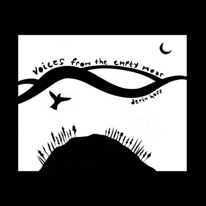 Voices From The Empty Moor (Songs Of Anne Briggs) - Devin Hoff