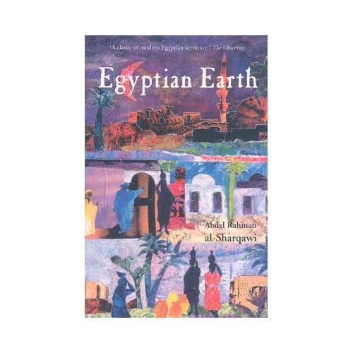 Egyptian Earth - Abdel Rahman Al-Sharqawi