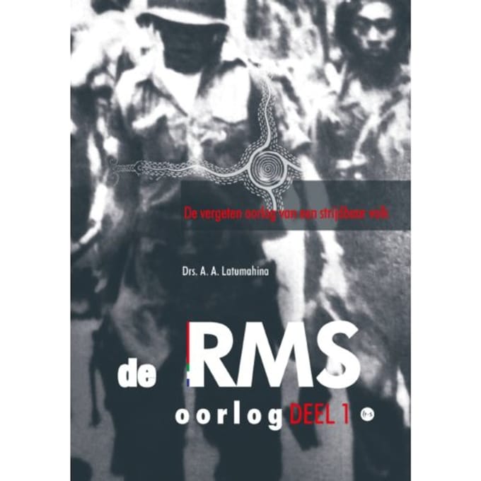 De Rms-Oorlog - A.A. Latumahina