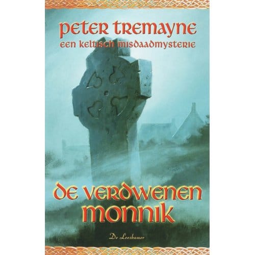 De Verdwenen Monnik - Zuster Fidelma - Peter Tremayne