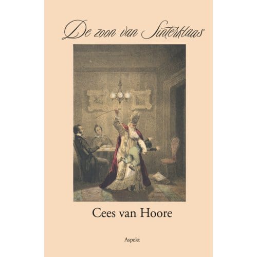 De Zoon Van Sinterklaas - Cees van Hoore