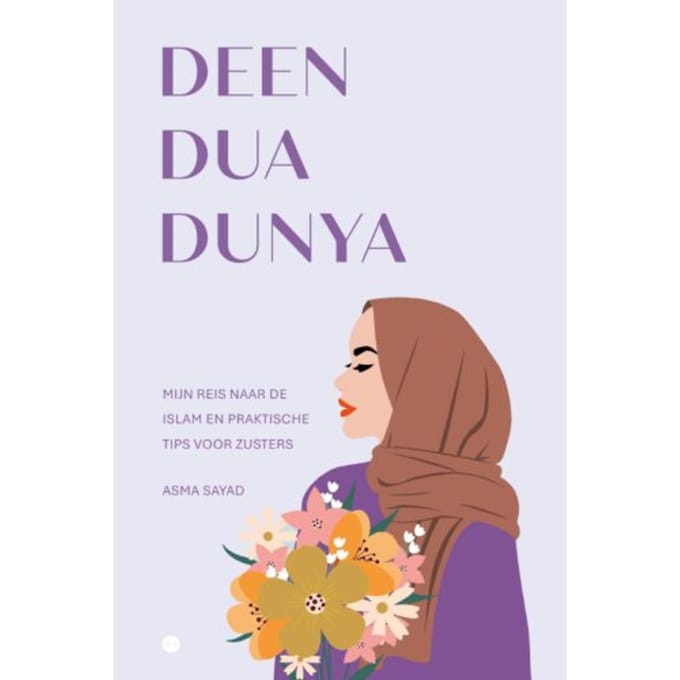 Deen Dua Dunya - Asma Sayad