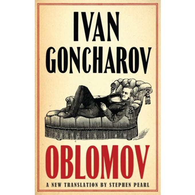 Oblomov - Ivan Goncharov