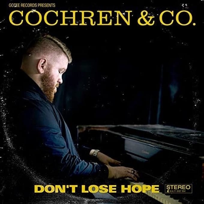 Cochren & Co. - Don't Lose Hope (CD)