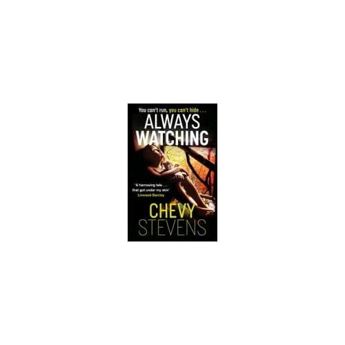 Always Watching - Chevy Stevens