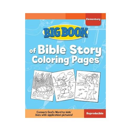 Big Book Of Bible Story Coloring Pages For Elementary Kids - David C. Cook