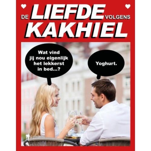 De Liefde Volgens Kakhiel - Kakhiel