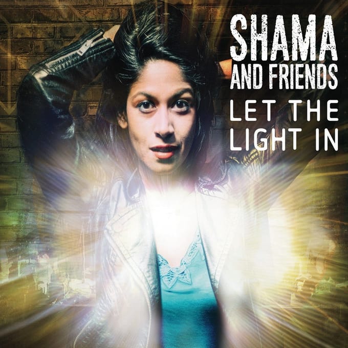 Shama And Friends - Let The Light On (CD)