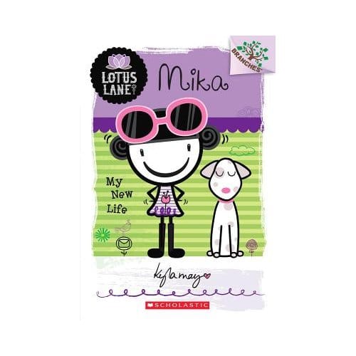 Mika: My New Life (A Branches Book: Lotus Lane #4) - Kyla May