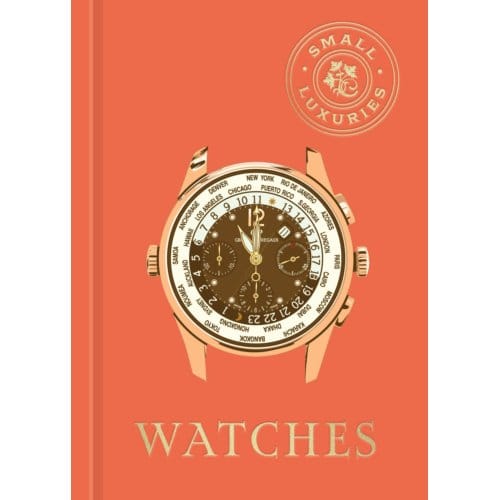 Small Luxuries: Watches - Small Luxuries - David Von Bader