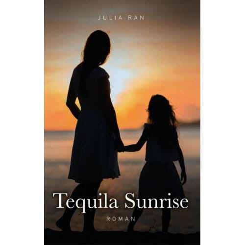 Tequila Sunrise - Julia Ran