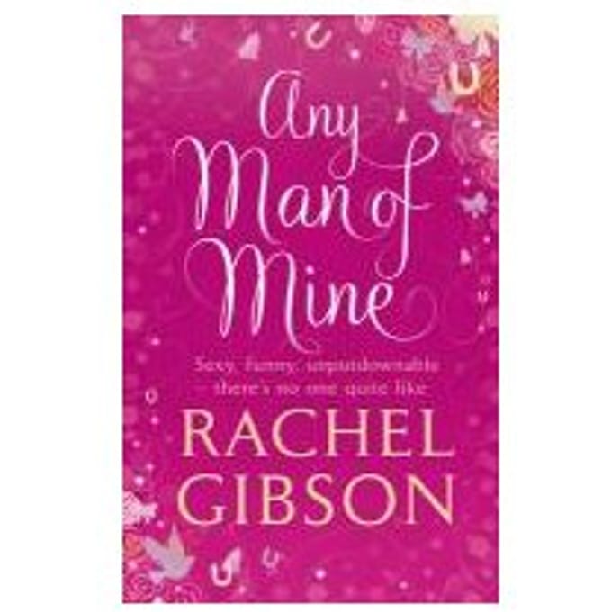 Any Man Of Mine - Rachel Gibson