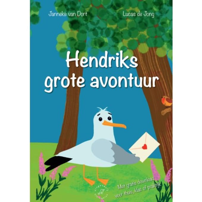 Hendriks Grote Avontuur - Janneke van Dort