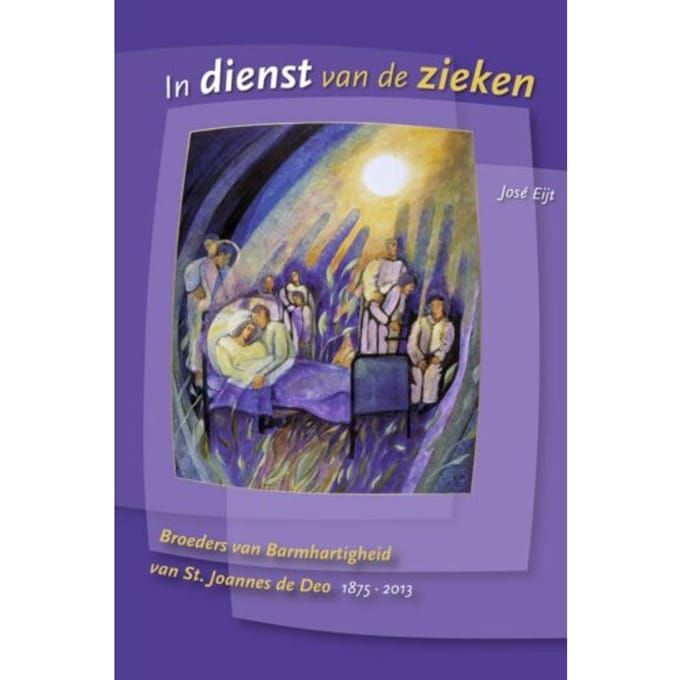 In Dienst Van De Zieken - Jose Eijt
