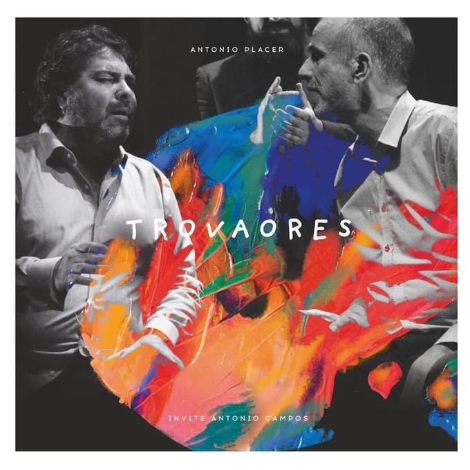 Antonio Placer Sextet & Antonio Campos - Trovaores Live (2 LP)