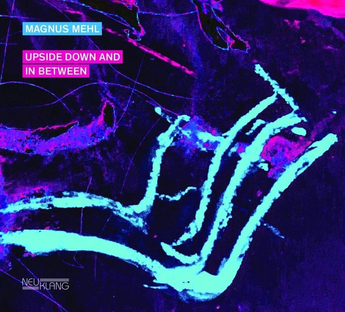 Magnus Mehl - Upside Down And In Between (CD)