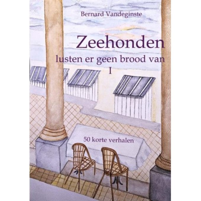 De Zeehonden Lusten Er Geen Brood Van - Bernard Vandeginste
