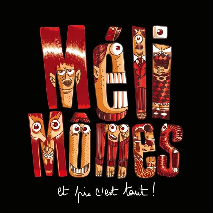 Méli-Mômes - Et Pis C'est Tout! (2 CD)