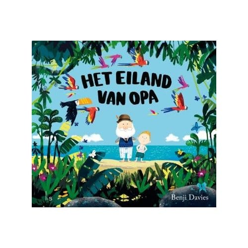 Het Eiland Van Opa - Benji Davies