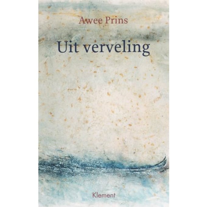 Uit Verveling - A. Prins