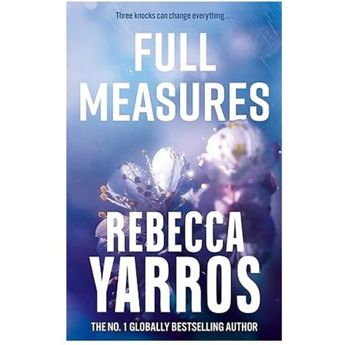 Full Measures - Flight & Glory - Rebecca Yarros