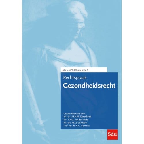 Rechtspraak Gezondheidsrecht - Rechtspraakreeks