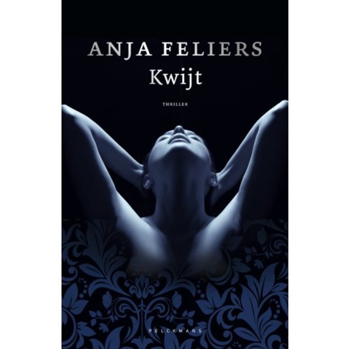 Kwijt - Pelkmans - Anja Feliers