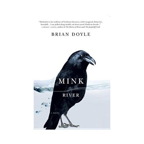 Mink River - Brian Doyle