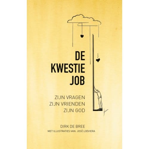 De Kwestie Job - Dirk de Bree
