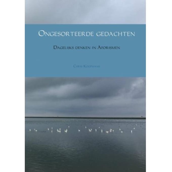 Ongesorteerde Gedachten - Chris Koopmans